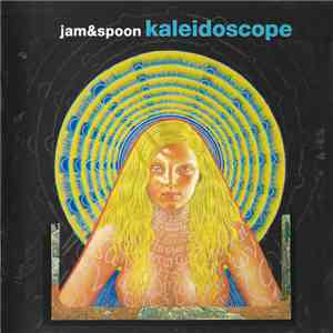 Jam&Spoon - Kaleidoscope