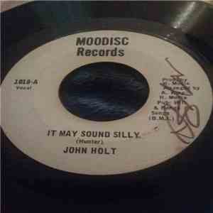 John Holt - It May Sound Silly