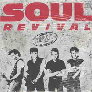 Johnny Diesel & The Injectors - Soul Revival