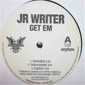 J.R. Writer - Get Em
