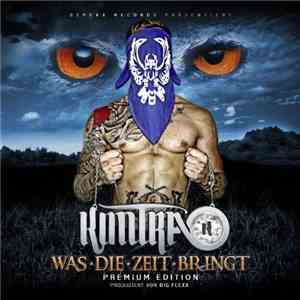 Kontra K - Was Die Zeit Bringt (Premium Edition)