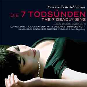 Kurt Weill, Bertolt Brecht - Die 7 Todsünden
