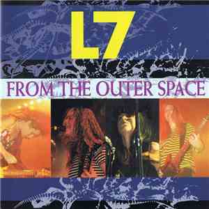 L7 - From The Outer Space
