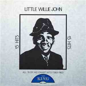 Little Willie John - All 15 Of His Chart Hits (1953-1962)