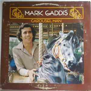 Mark Gaddis - Carousel Man