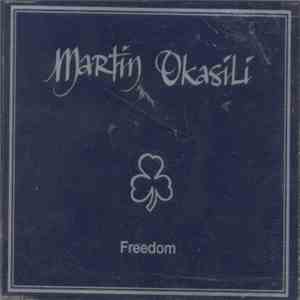 Martin Okasili - Freedom