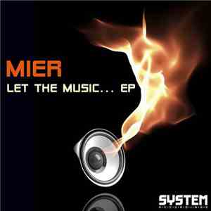 Mier  - Let The Music... EP