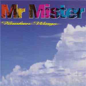 Mr. Mister - Broken Wings