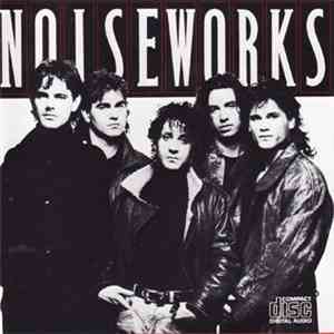 Noiseworks - Noiseworks