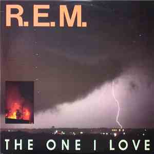R.E.M. - The One I Love