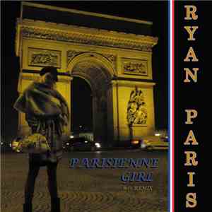 Ryan Paris - Parisienne Girl (80's Remix)