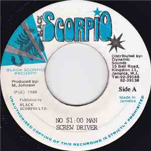 Screw Driver - No $1:00 Man