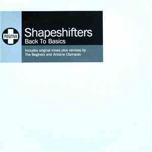 Shapeshifters - Back To Basics