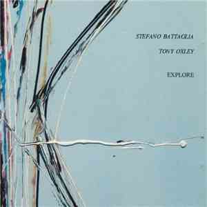 Stefano Battaglia - Tony Oxley - Explore