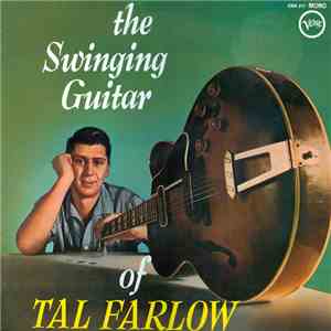 Tal Farlow - The Swinging Guitar Of Tal Farlow