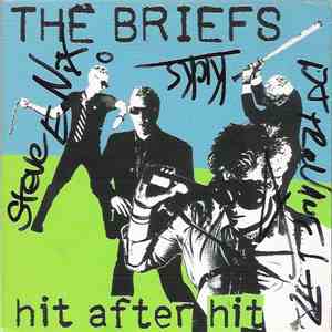 The Briefs - Hit After Hit