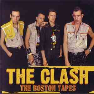 The Clash - The Boston Tapes