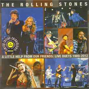 The Rolling Stones - A Little Help From Our Friends: Live Duets 1989-2012