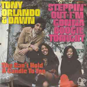 Tony Orlando & Dawn - Steppin' Out - I'm Gonna Boogie Tonight