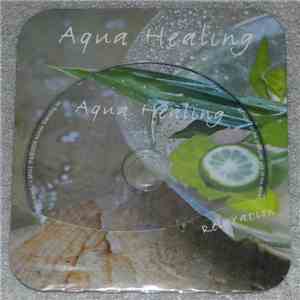 Unknown Artist - Aqua Healing