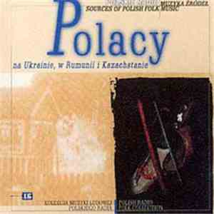 Various - Polacy Na Ukrainie, W Rumunii I Kazachstanie