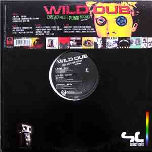 Various - Wild Dub - Dread Meets Punk Rocker Downtown