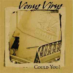 Venus Virus - Could You?