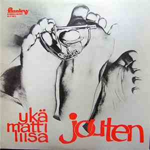 Ykä, Matti Ja Liisa - Jouten