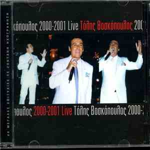 Τόλης Βοσκόπουλος - 2000-2001 Live