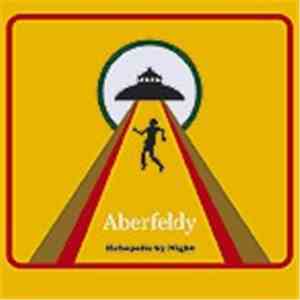 Aberfeldy - Heliopolis By Night