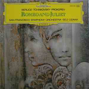 Berlioz • Tchaikovsky • Prokofiev • San Francisco Symphony Orchestra • Seij ...