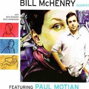 Bill McHenry - Featuring Paul Motian