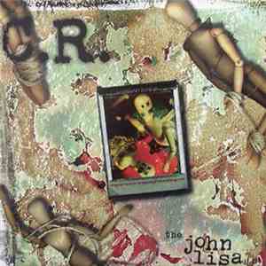 C.R. - The John Lisa LP