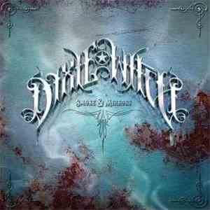 Dixie Witch - Smoke & Mirrors