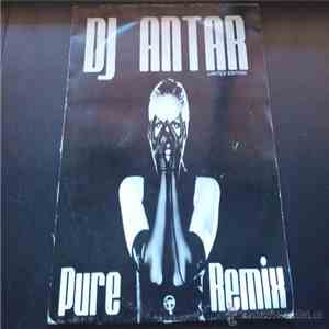 DJ Antar - Pure Remix