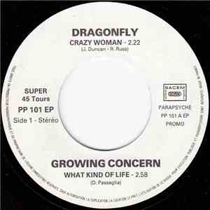Dragonfly  / The Growing Concern / The Glass Family / Condello - Crazy Woma ...