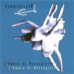 Enomisossab - L'Ombra Di Mezzogiorno