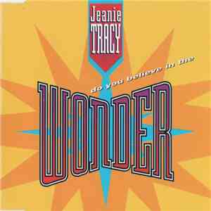 Jeanie Tracy - Do You Believe In The Wonder