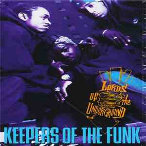 Lords Of The Underground - Keepers Of The Funk