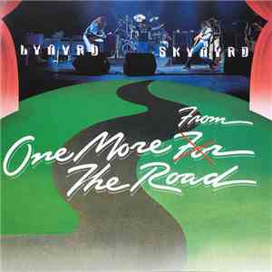 Lynyrd Skynyrd - One More From The Road