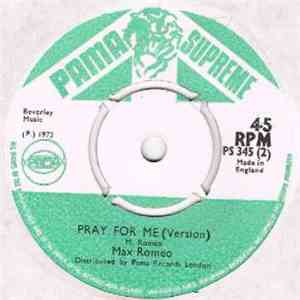Max Romeo - Pray For Me