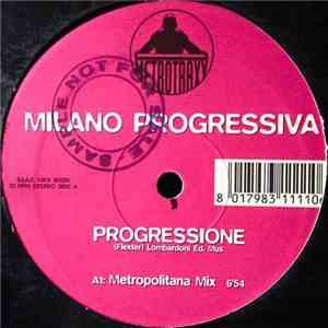 Milano Progressiva - Progressione