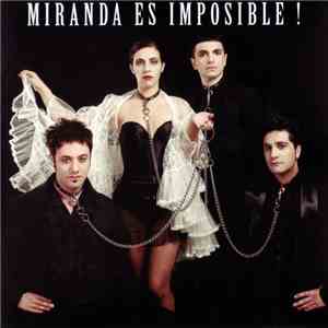 Miranda! - Es Imposible!
