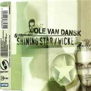 Ole Van Dansk - Shining Star / Wicked