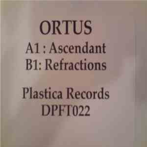 Ortus - Ascendant / Refractions