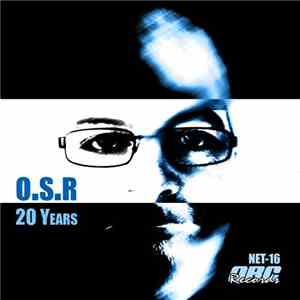 O.S.R - 20 Years