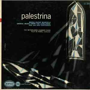 Palestrina - The Netherlands Chamber Choir, Felix De Nobel - Missa Papae Ma ...
