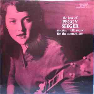 Peggy Seeger - The Best Of Peggy Seeger