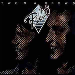 Pilot - Two's A Crowd