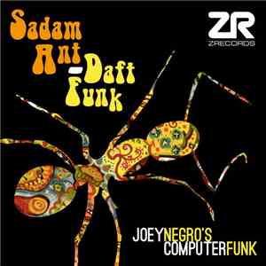Sadam Ant - Daft Funk Daft Funk (Joey Negro's Computer Funk)